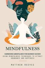 Mindfulness af Matthew Reeves