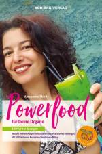 Powerfood für deine Organe af Alexandra Skirde