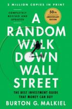 A Random Walk Down Wall Street af Burton G. Malkiel