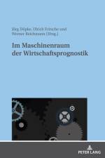 Im Maschinenraum der Wirtschaftsprognostik af Jörg Döpke