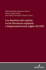 Los dominios del espíritu en las literaturas española e hispanoamericana (siglos XX-XXI) af Raúl Fernández Sánchez-Alarcos