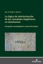 La lógica de inferiorización de las variedades lingüísticas no dominantes af Ígor Rodríguez-Iglesias