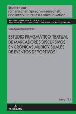 Estudio pragmático-textual de marcadores discursivos en crónicas audiovisuales de eventos deportivos af Sara Quintero Ramirez