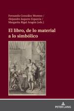 El libro, de lo material a lo simbólico af Fernando Fernando González Moreno