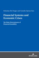 Financial Systems and Economic Crises af Sebastian-Ilie Dragoe