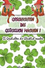 Liom Liom: Geschichten die Glücklich machen af Liom Liom
