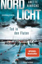 Nordlicht - Tod in den Fluten af Anette Hinrichs