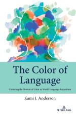 The Color of Language af Kami J. Anderson