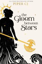The Gloom Between Stars af Piper CJ