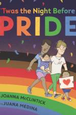 'Twas the Night Before Pride af Joanna McClintick