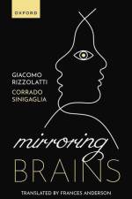 Mirroring Brains af Giacomo Rizzolatti