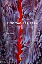 Lino Tagliapietra af Glenn Adamson