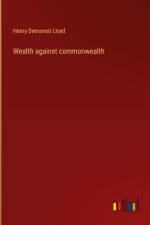 Wealth against commonwealth
