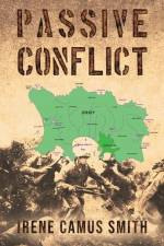 Passive Conflict af Irene Camus Smith
