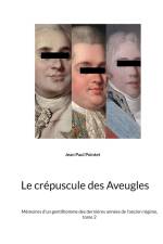 Le crépuscule des Aveugles af Jean Paul Pointet