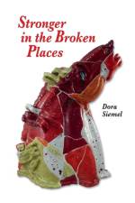 Stronger in the Broken Places af Dora Siemel