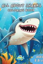 All About Sharks Coloring Book af Brad Carney
