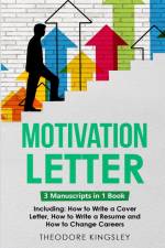 Motivation Letter af Theodore Kingsley