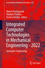 Integrated Computer Technologies in Mechanical Engineering - 2022 af Mykola Nechyporuk