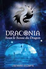 Draconia af Lise-Marie Lecompte