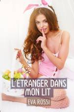 L'Étranger dans mon Lit af Eva Rossi