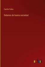 Deberes de buena sociedad af Camilo Fabra