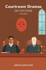 Courtroom Dramas on the Stage Vol 2 af Amnon Kabatchnik
