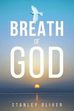 Breath of God af Stanley Oliver