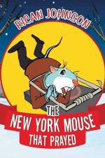 The New York Mouse that Prayed af Rican Johnson