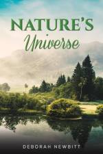 Nature's Universe af Deborah Newbitt