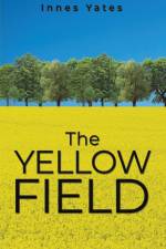 The Yellow Field af Innes Yates