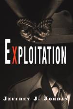 Exploitation af Jeffrey J. Jordan
