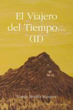 El Viajero del Tiempo... (II) af Tomas Morilla Massieu
