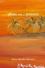 ¡Esto es... poesía! af Alicia Morilla Massieu