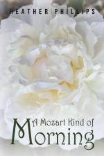 A Mozart Kind of Morning