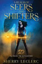A Realm of Seers and Shifters af Sherry Leclerc