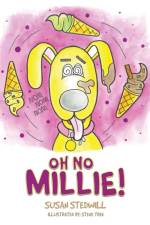 Oh No Millie! af Susan Stedwill