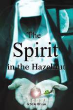The Spirit in the Hazelnut af Guzelle de Bruyn