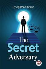SECRET ADVERSARY af Agatha Christie