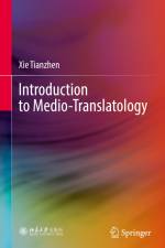 Introduction to Medio-Translatology af Xie Tianzhen