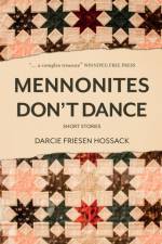 Mennonites Don't Dance af Darcie Friesen Hossack