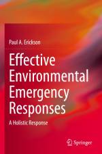 Effective Environmental Emergency Responses af Paul A. Erickson