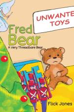 Fred Bear - A Very Threadbare Bear af Flick Jones