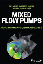 Mixed-flow Pumps af Wei (Jiangsu University Li