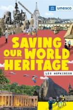 Saving Our World Heritage af Franklin Watts