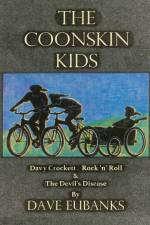 THE COONSKIN KIDS af Dave Eubanks
