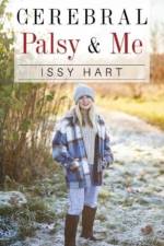 Cerebral Palsy and Me af Issy Hart