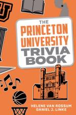 The Princeton University Trivia Book af Helene van Rossum