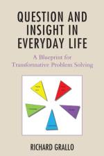 Question and Insight in Everyday Life af Richard Grallo