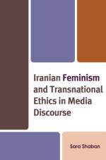 Iranian Feminism and Transnational Ethics in Media Discourse af Sara Shaban